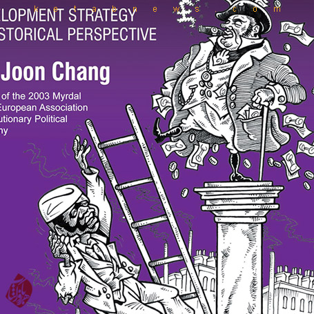 انداختن نردبان» [Kicking away the ladder : development strategy in historical perspective].