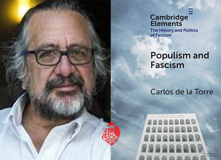 «پوپولیسم و فاشیسم؛ چهره‌های نوین اقتدار»[Populism and fascism] اثر کارلوس دِ لا توره [Carlos de la Torre]،